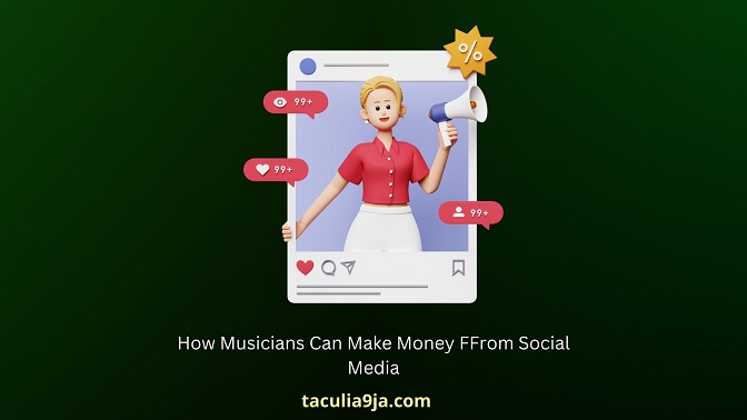 Ways You Can Make Money On Social Media As A Musician.